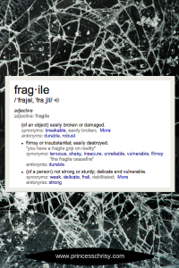 Fragile