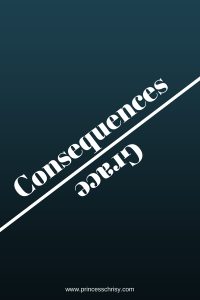 Consequences and Grace